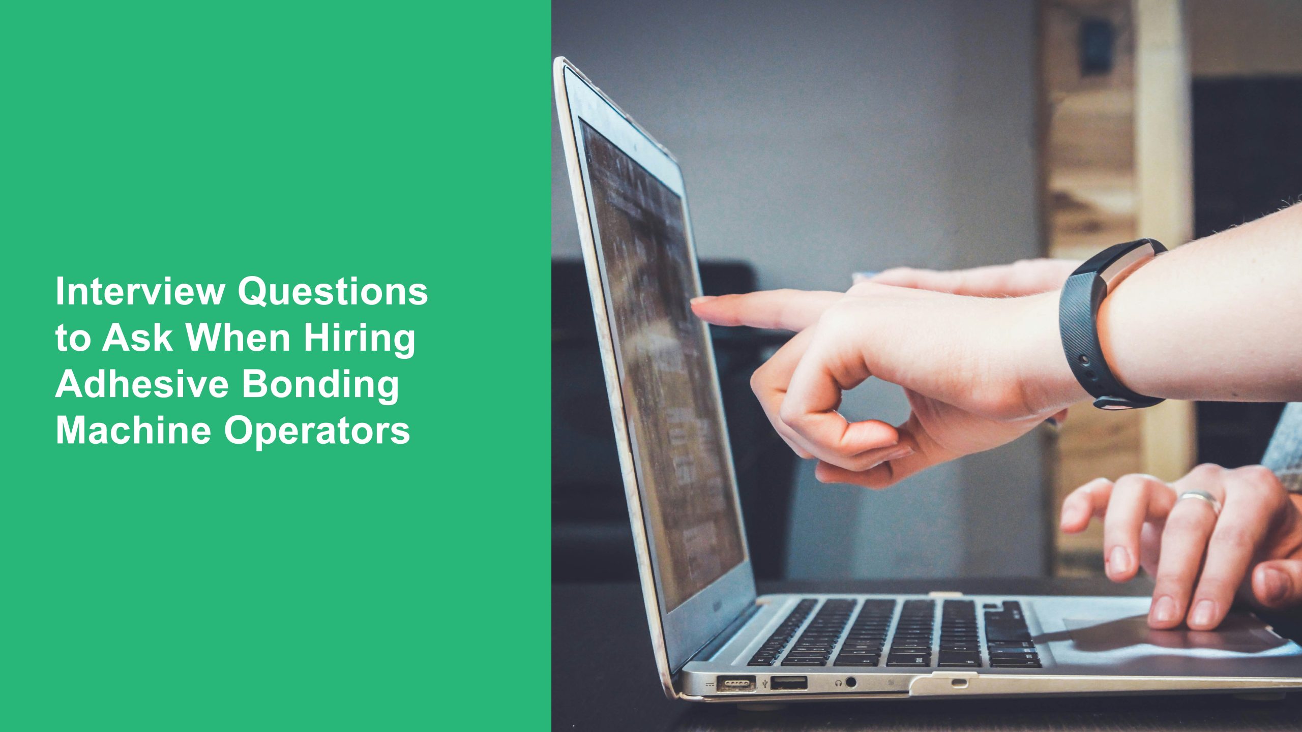 Adhesive Bonding Machine Operators