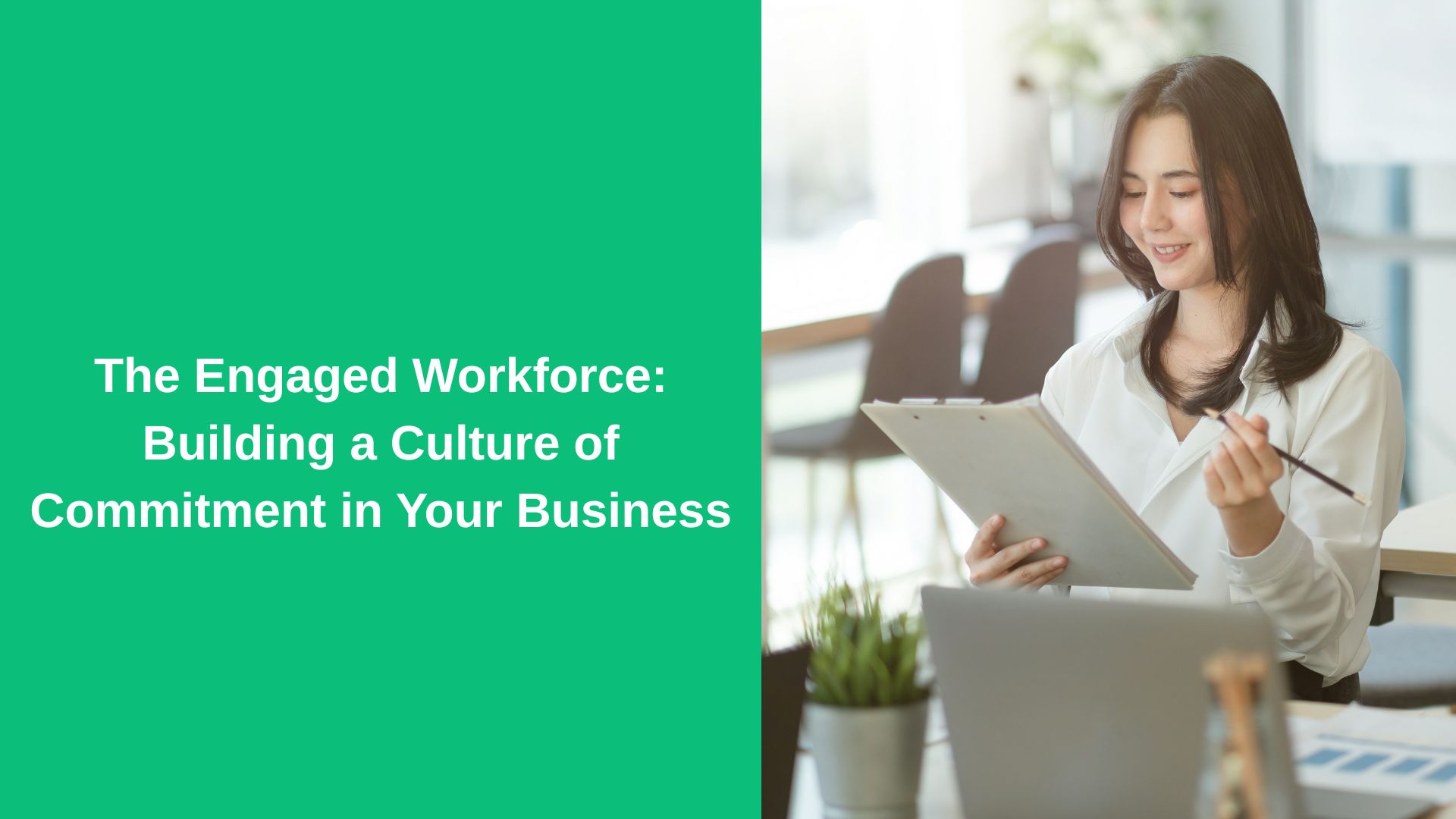 The Engaged Workforce