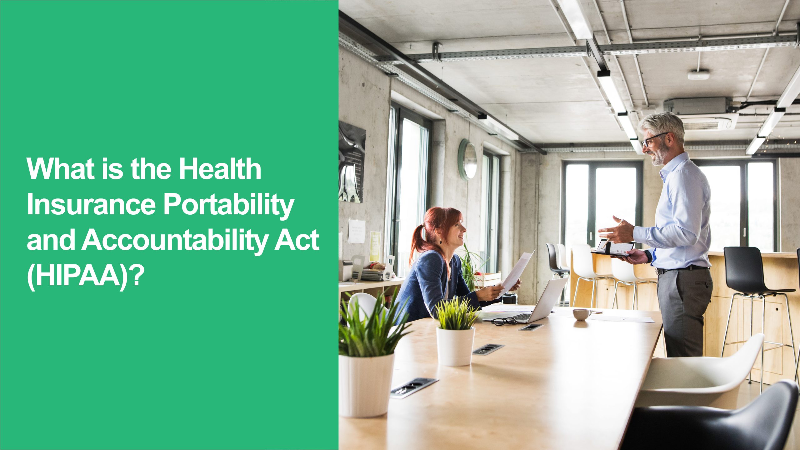 Health Insurance Portability and Accountability Act (HIPAA)