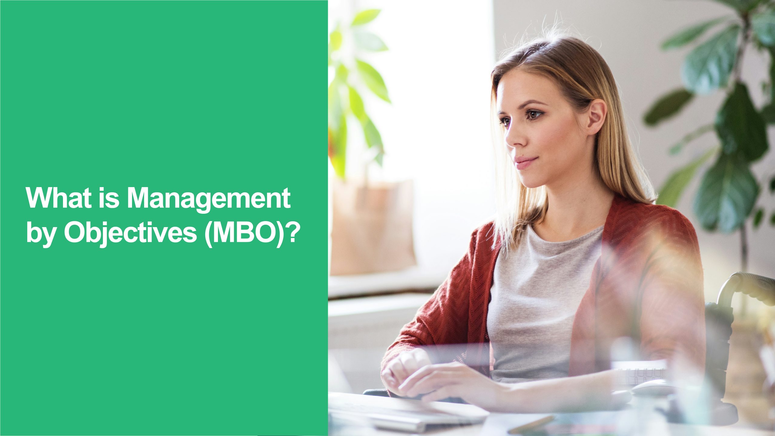 Management by Objectives (MBO)